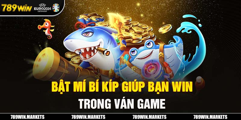 Bật mí bí kíp giúp bạn win trong ván game