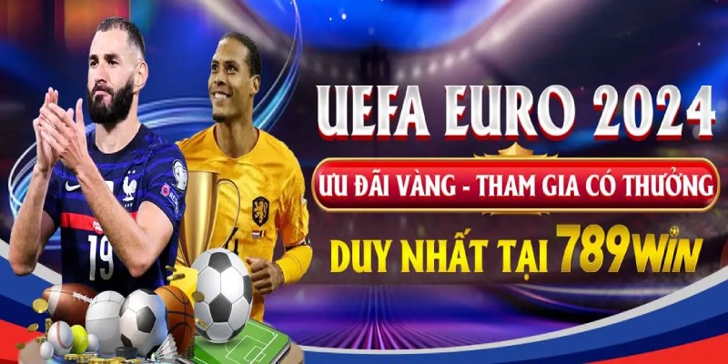 Ưu đãi nạp đầu thể thao tại 789win giúp người chơi đổi đời trong mùa Euro 2024